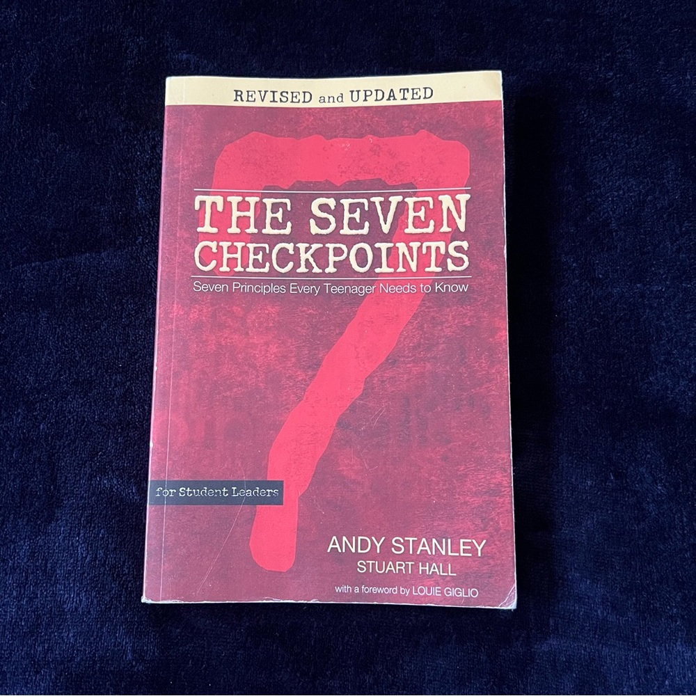 the seven checkpoints for student leaders by andy stanley